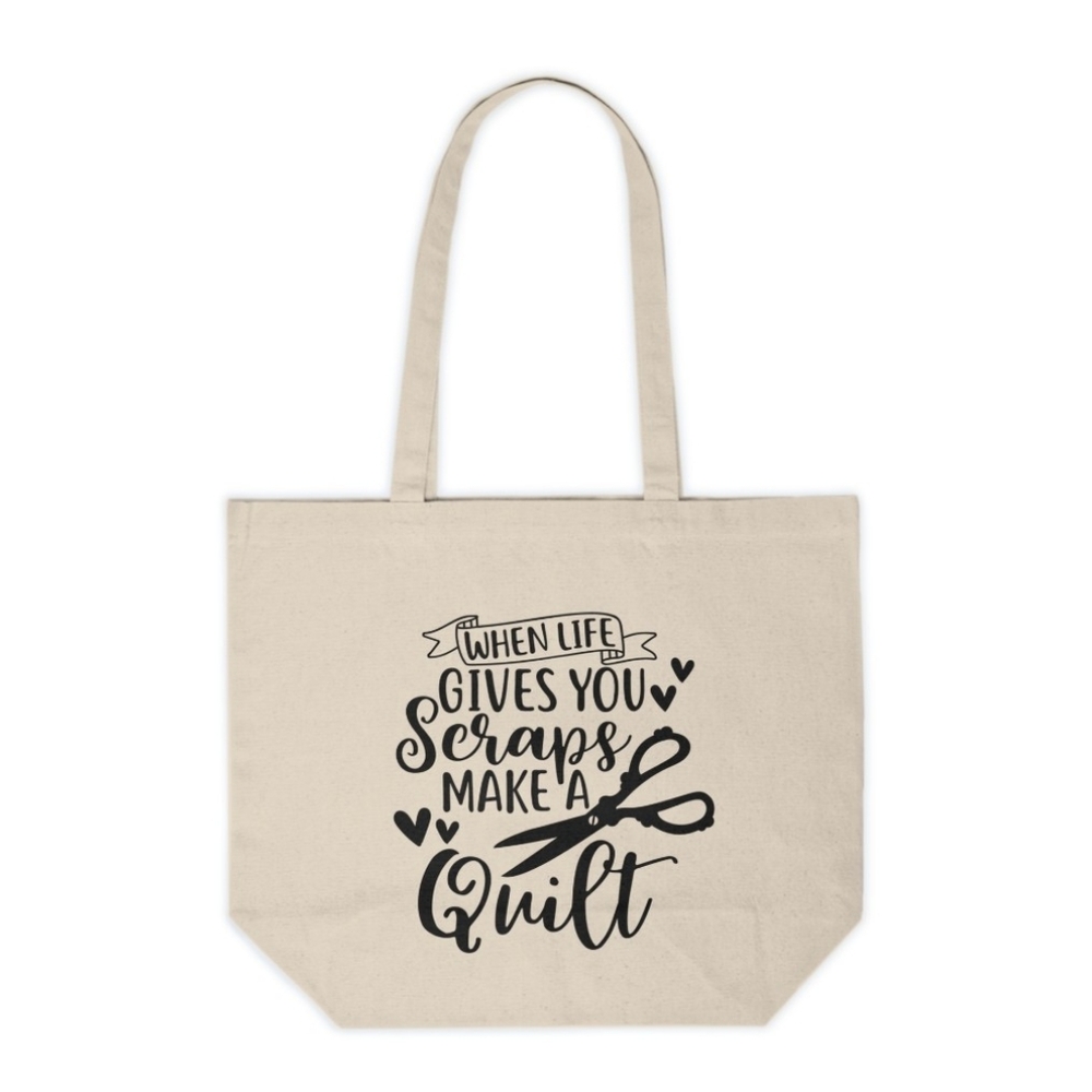 When Life Gives You Scraps Make A Quilt Custom Canvas Tote Bag
